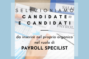 ANNUNCIO DI LAVORO – PAYROLL SPECIALIST - Monteco S.p.A.